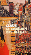 Le chagrin des Belges&nbsp;-&nbsp;Hugo Claus