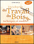 Encyclopédie du travail du bois&nbsp;-&nbsp;Mark Ramuz