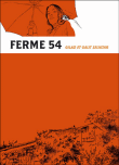 Ferme 54&nbsp;-&nbsp;Galit Seliktar, Gilad Seliktar