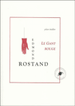 Le gant rouge et lettres à sa fiancée&nbsp;-&nbsp;Edmond Rostand