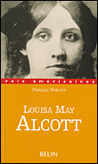 Louisa May Alcott&nbsp;-&nbsp;Pascale Voilley