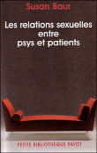Histoire des relations sexuelles entre patients et thérapeutes&nbsp;-&nbsp;Susan Baur
