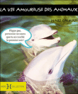 La vie amoureuse des animaux&nbsp;-&nbsp;Will Calhoun