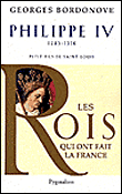 Philippe le Bel&nbsp;-&nbsp;Georges Bordonove