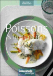 Poissons et fruits de mer : délices et tentations&nbsp;-&nbsp;Collectif