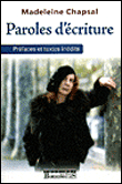 Paroles d'écriture&nbsp;-&nbsp;Madeleine Chapsal