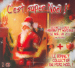 Compilation&nbsp;-&nbsp;C'est super noël - Edition limitée - Bonnet Père Noël collector