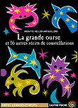 La grande ourse et 16 autres récits des constellations&nbsp;-&nbsp;Brigitte Heller-Arfouillère