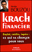Krach financier, emploi, crédit, impôt : ce qui va changer pour vous&nbsp;-&nbsp;Nicolas Bouzou