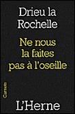 Ne nous la faites pas à l'oseille&nbsp;-&nbsp;Pierre Drieu La Rochelle