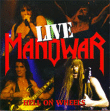 Manowar&nbsp;-&nbsp;Hell on wheels live