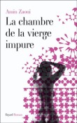 La chambre de la vierge impure&nbsp;-&nbsp;Amin Zaoui