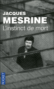 L'instinct de mort&nbsp;-&nbsp;Jacques Mesrine