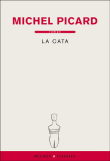 La cata&nbsp;-&nbsp;Michel Picard