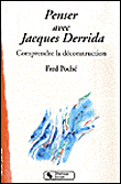 Penser avec Derrida&nbsp;-&nbsp;F. Poche