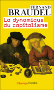 La dynamique du capitalisme&nbsp;-&nbsp;Fernand Braudel
