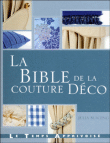 La bible de la couture déco&nbsp;-&nbsp;Julia Bunting