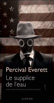 Le supplice de l'eau&nbsp;-&nbsp;Percival Everett
