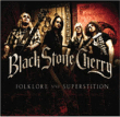 Black Stone Cherry&nbsp;-&nbsp;Folklore