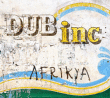 Dub Incorporation&nbsp;-&nbsp;Afrikya