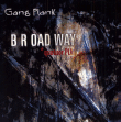 Broadway&nbsp;-&nbsp;Gang plank