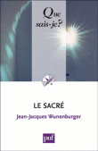 Le sacré&nbsp;-&nbsp;Jean-Jacques Wunenburger
