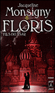 Floris, fils du tsar&nbsp;-&nbsp;Jacqueline Monsigny