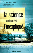 La science confrontée à l'inexpliqué&nbsp;-&nbsp;C. Kelleher, Georges Knapp
