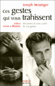 Ces gestes qui vous trahissent