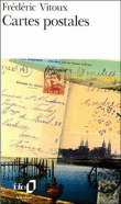 Cartes postales&nbsp;-&nbsp;Frédéric Vitoux
