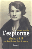 L'espionne&nbsp;-&nbsp;Vincent Nouzille
