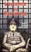 L'automne du patriarche&nbsp;-&nbsp;Gabriel Garcia Marquez