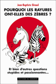 Pourquoi les rayures ont-elles des zèbres ?&nbsp;-&nbsp;Jean-Baptiste Giraud