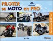 Piloter sa moto en pro