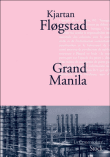 Grand Manila&nbsp;-&nbsp;Kjartan Flogstad