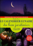 Le calendrier lunaire du bon jardinier 2009