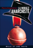 La morale anarchiste&nbsp;-&nbsp;Pierre Kropotkine