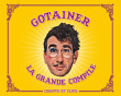 Richard Gotainer&nbsp;-&nbsp;La grande compile