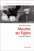 Meurtre au Figaro, procès Caillaux&nbsp;-&nbsp;Collectif