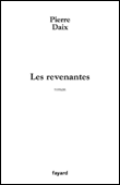 Les revenantes&nbsp;-&nbsp;Pierre Daix