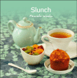 Slunch&nbsp;-&nbsp;Pascale Weeks