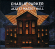 Charlie Parker&nbsp;-&nbsp;Jazz at massey hall - Digipack