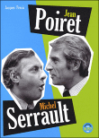 Jean Poiret, Michel Serrault&nbsp;-&nbsp;Jacques Pessis