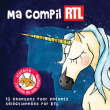 Compilation enfant&nbsp;-&nbsp;Ma compil RTL