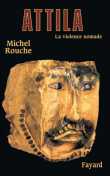Attila&nbsp;-&nbsp;Michel Rouche