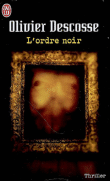 L'ordre noir&nbsp;-&nbsp;Olivier Descosse