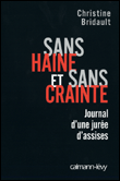 Sans haine et sans crainte&nbsp;-&nbsp;Christine Masson-Bridault