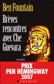 Brèves rencontres avec Ché Guevara&nbsp;-&nbsp;B. Fountain