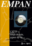 Temps du soin, temps de vie et centre d'accueil th�rapeutique