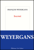 Salomé&nbsp;-&nbsp;François Weyergans